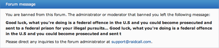 My RC account have been banned ( I really don't care, but FuckYou RaidCall, worst support ever! )